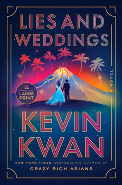 Lies and Weddings, Kevin Kwan - Paperback - 9780593862704