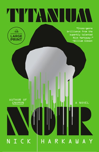 Titanium Noir, Nick Harkaway - Paperback - 9780593863763