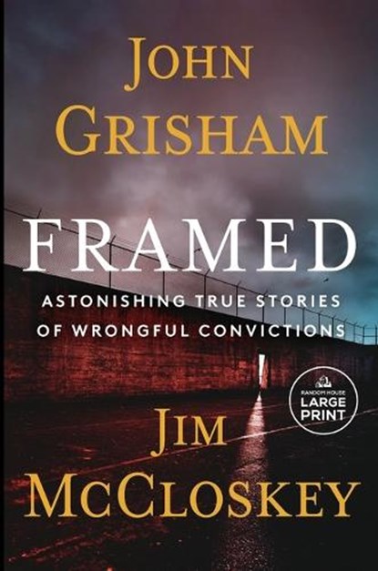 Framed, John Grisham ; Jim McCloskey - Paperback - 9780593866825