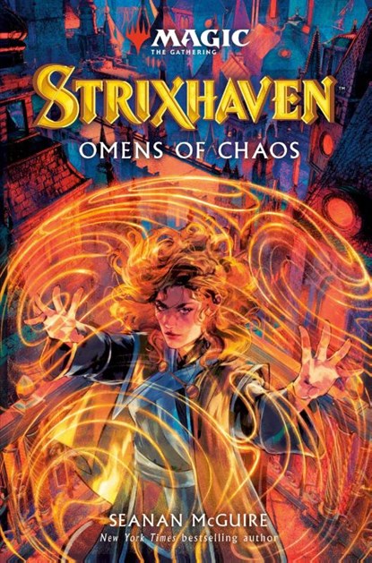 Strixhaven: Omens of Chaos (Magic: The Gathering), Seanan McGuire - Gebonden - 9780593871430