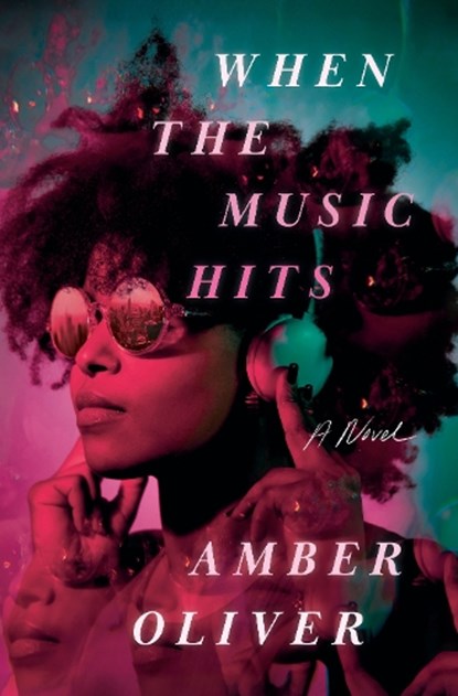 When the Music Hits, Amber Oliver - Gebonden - 9780593874172