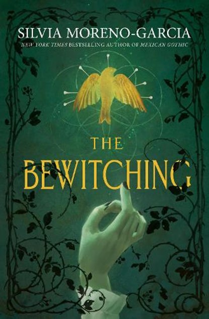 The Bewitching, Silvia Moreno-Garcia - Gebonden - 9780593874325