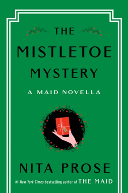 The Mistletoe Mystery, Nita Prose - Gebonden - 9780593875445