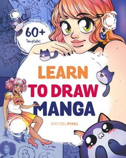 Learn to Draw Manga, KRITZELPIXEL - Ebook - 9780593885802
