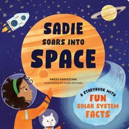 Sadie Soars into Space, Arezu Sarvestani - Ebook - 9780593886328