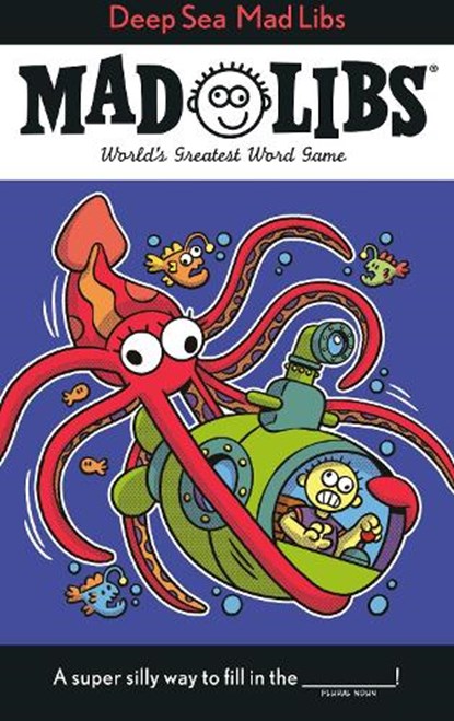 Deep Sea Mad Libs: World's Greatest Word Game, Mickie Matheis - Paperback - 9780593887950