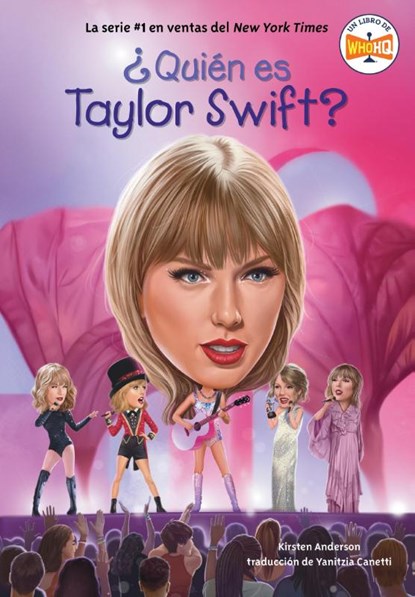 Qui n es Taylor Swift? (Who Is Taylor Swift? Spanish Edition), Kirsten Anderson ; Who Hq - Paperback - 9780593888162