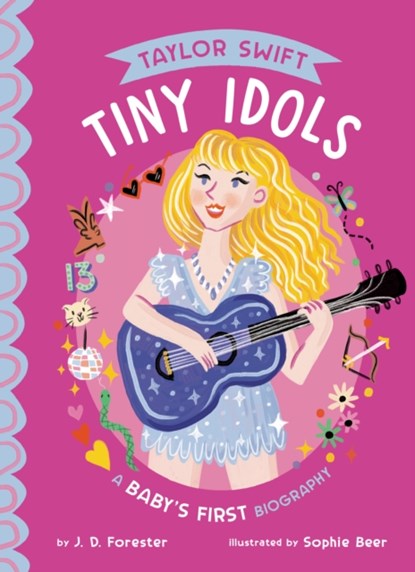 Taylor Swift: A Baby's First Biography, J. D. Forester - Gebonden - 9780593888902
