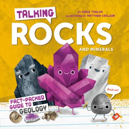Talking Rocks and Minerals: Fact-Packed Guide to Geology, Paige Towler - Gebonden - 9780593890950