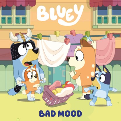 Bluey: Bad Mood, Penguin Young Readers Licenses - Gebonden - 9780593891308