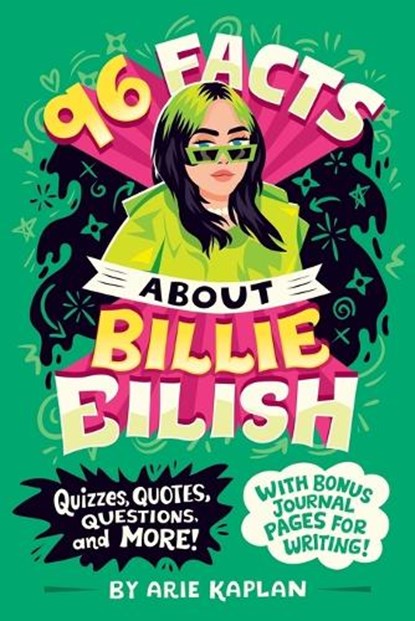 96 Facts About Billie Eilish, Arie Kaplan - Paperback - 9780593891520
