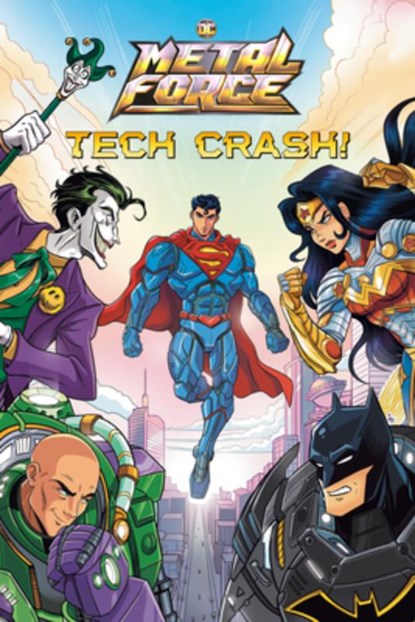 Tech Crash! (DC Metal Force #1), Alex Segura - Gebonden - 9780593897188