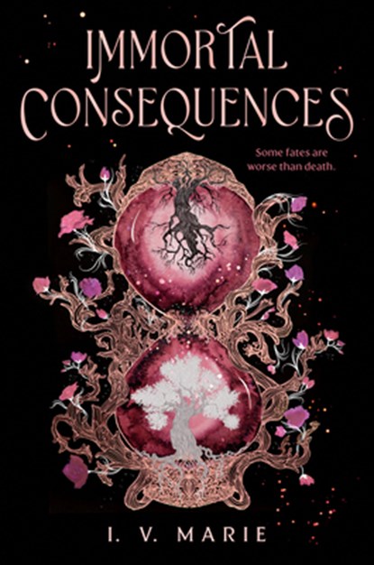 Immortal Consequences, I. V. Marie - Gebonden - 9780593898819