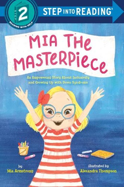 Mia the Masterpiece, Mia Armstrong ; Alexandra Thompson - Paperback - 9780593899113