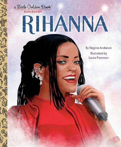 Rihanna: A Little Golden Book Biography, Regina Andreoni ; Laura Freeman - Gebonden - 9780593900109