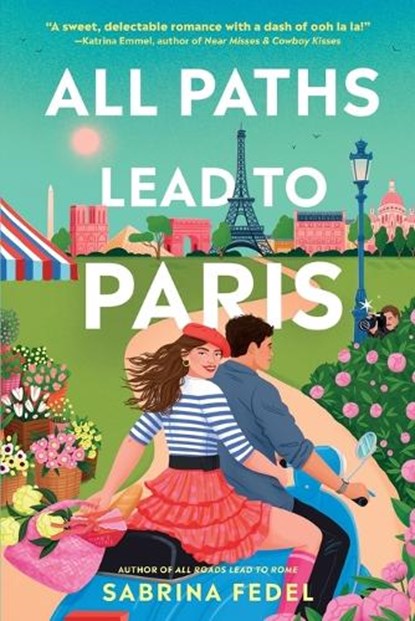 All Paths Lead to Paris, Sabrina Fedel - Paperback - 9780593900277