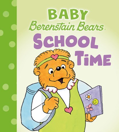 School Time (Baby Berenstain Bears), Mike Berenstain - Gebonden - 9780593900413