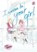 I Wanna Be Your Girl, Volume 2, Umi Takase - Paperback - 9780593902950