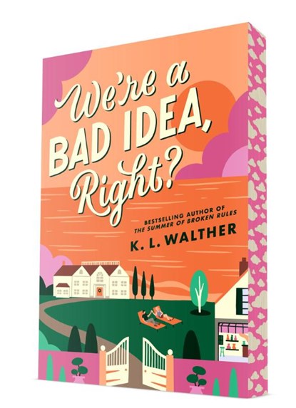 We're a Bad Idea, Right?, K. L. Walther - Paperback - 9780593904794