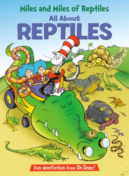Miles and Miles of Reptiles: All about Reptiles, Tish Rabe - Gebonden - 9780593905814