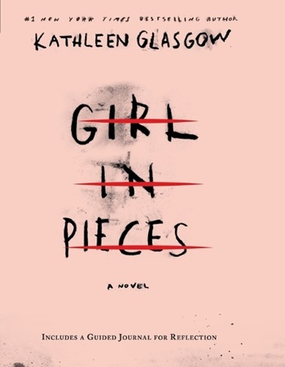 Girl in Pieces Deluxe Edition, Kathleen Glasgow - Paperback - 9780593906101