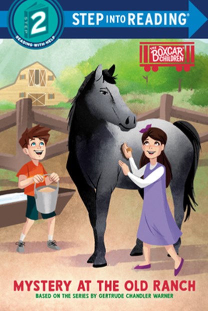 Mystery at the Old Ranch: Boxcar Children Early Reader (Step Into Reading), Gertrude Chandler Warner - Gebonden - 9780593906453