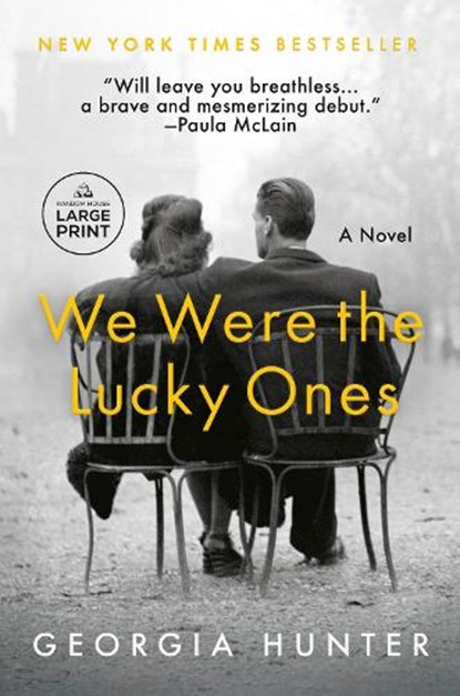We Were the Lucky Ones, Georgia Hunter - Paperback - 9780593911594