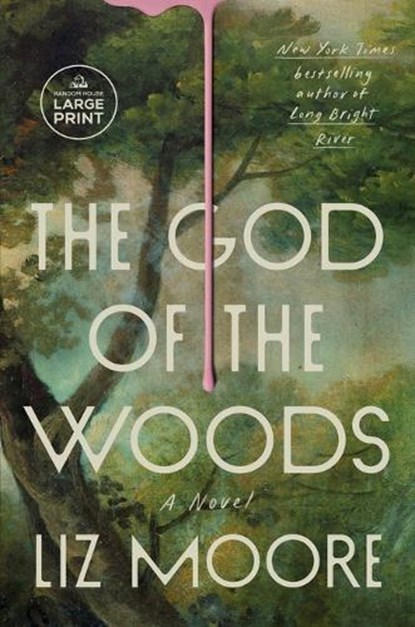 The God of the Woods, Liz Moore - Paperback - 9780593915370