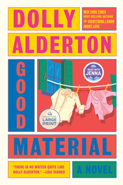 Good Material: A Read with Jenna Pick, Dolly Alderton - Paperback - 9780593942895
