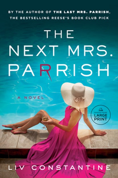 The Next Mrs. Parrish, Liv Constantine - Paperback - 9780593946664
