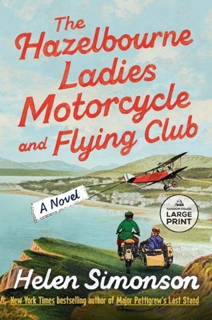 The Hazelbourne Ladies Motorcycle and Flying Club, Helen Simonson - Paperback - 9780593946695