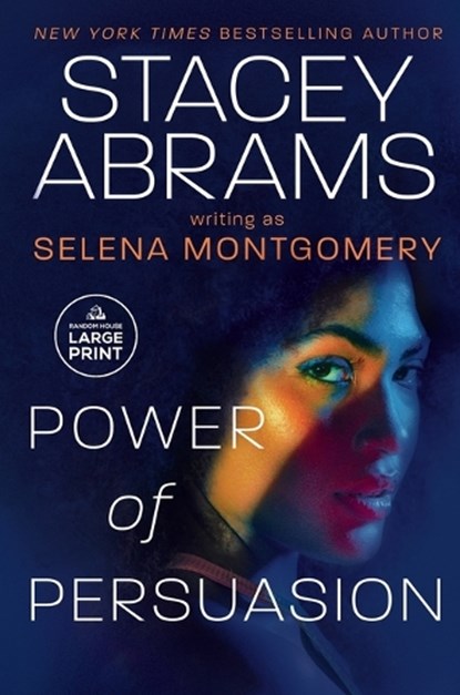 Power of Persuasion, Stacey Abrams - Paperback - 9780593949191