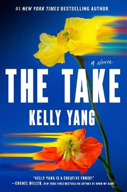 The Take, Kelly Yang - Gebonden - 9780593953372