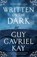 Written on the Dark, Guy Gavriel Kay - Paperback - 9780593954034