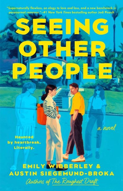 Seeing Other People, Emily Wibberley ; Austin Siegemund-Broka - Paperback - 9780593954263