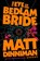 The Eye of the Bedlam Bride, Matt Dinniman - Gebonden - 9780593956014