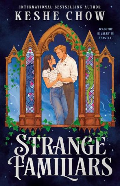 Strange Familiars, Keshe Chow - Gebonden - 9780593956489