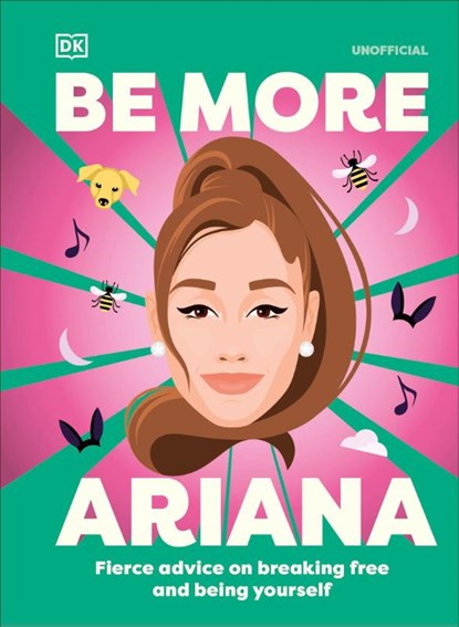 Dk: Be More Ariana Grande, Dk - Gebonden - 9780593961605