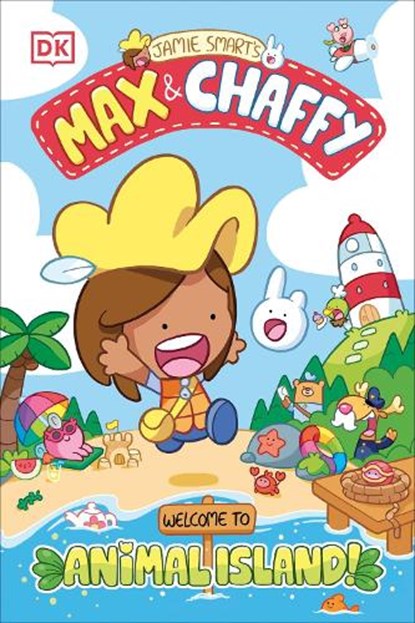 Max and Chaffy: Welcome to Animal Island, Jamie Smart - Paperback - 9780593965290