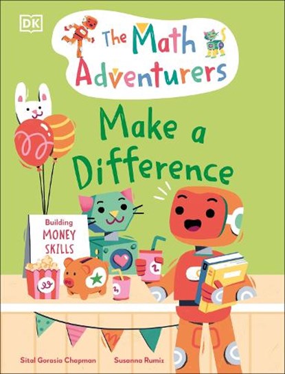 The Math Adventurers: Make a Difference, Sital Gorasia Chapman - Gebonden - 9780593965375