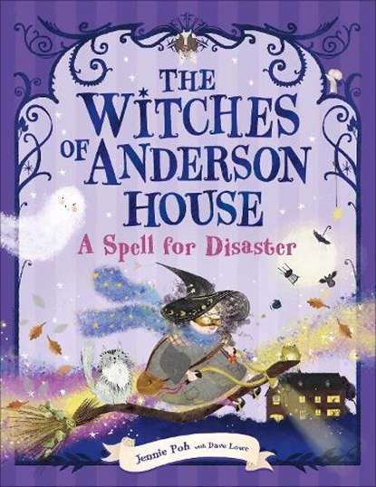 The Witches of Anderson House: A Spell for Disaster, Jennie Poh - Paperback - 9780593965450