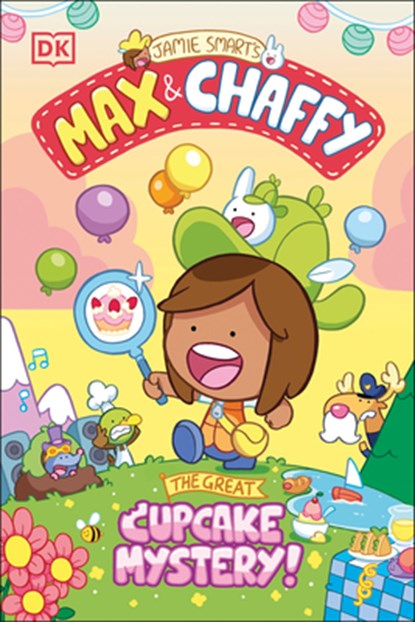 Max and Chaffy: The Great Cupcake Mystery, Jamie Smart - Paperback - 9780593965528