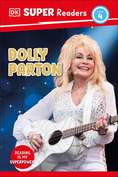 DK Super Readers Level 4 Dolly Parton, DK - Gebonden - 9780593966235