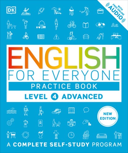 English for Everyone Practice Book Level 4 Advanced: A Complete Self-Study Program, DK - Paperback - 9780593968130