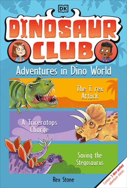 Dinosaur Club: Adventures in Dino World, Rex Stone - Paperback - 9780593969472