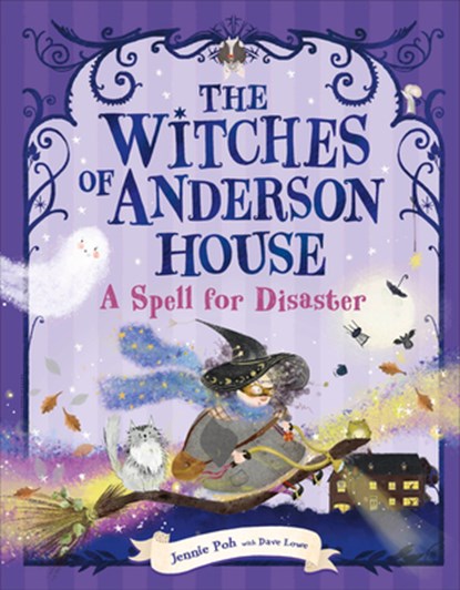 The Witches of Anderson House: A Spell for Disaster, Jennie Poh - Gebonden - 9780593971475