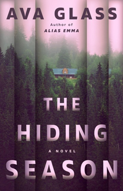 The Hiding Season, Ava Glass - Gebonden - 9780593972229