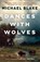 Dances with Wolves, Michael Blake - Paperback - 9780593974537