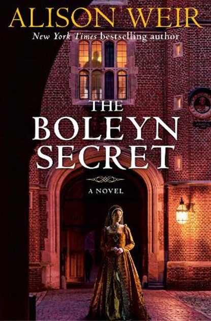 The Boleyn Secret, Alison Weir - Gebonden - 9780593974735