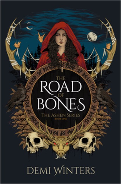 The Road of Bones: The Ashen Series, Book One, Demi Winters - Gebonden - 9780593975619